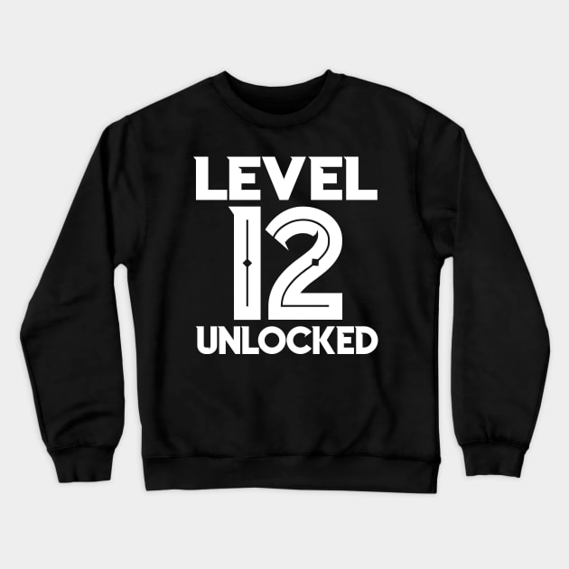 Level 12 Unlocked 12th Birthday Video Gamer Gaming Crewneck Sweatshirt by cranko